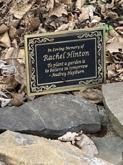 A Memorial Garden and Plaque Remembers Rachel