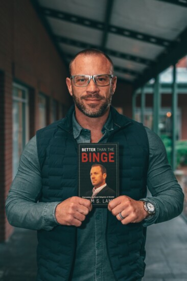 Author Adam Lamb and his book, "Better than the Binge: Overcoming the Social Obligation of Alcohol"  