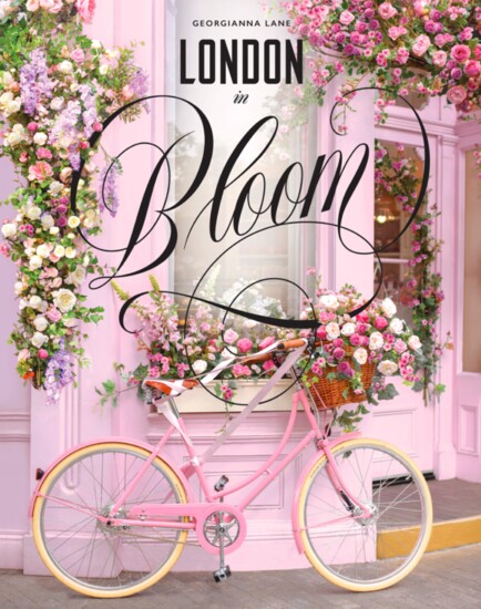 London in Bloom by Georgianna Lane