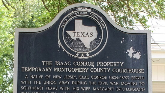 This marker identifies Isaac Conroe’s former home as Montgomery County’s temporary courthouse during Conroe’s early civic transition.