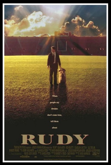 Rudy – A touching story based on a real life “underdog” who overcomes adversity and comes out a winner. 