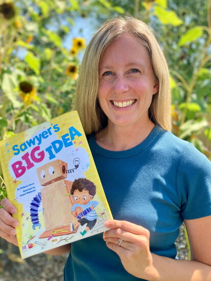 Kimberly Horch and her picture book Sawyer's Big Idea PC Cameron Horch