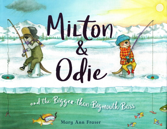 Milton and Odie written and illustrated by Mary Ann Fraser