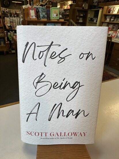 Notes on Being a Man