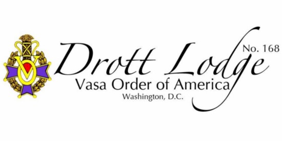 Vasa Order of America Drott Lodge has been serving the DC region for over 100 years. See www.DrottLodge.org for more info