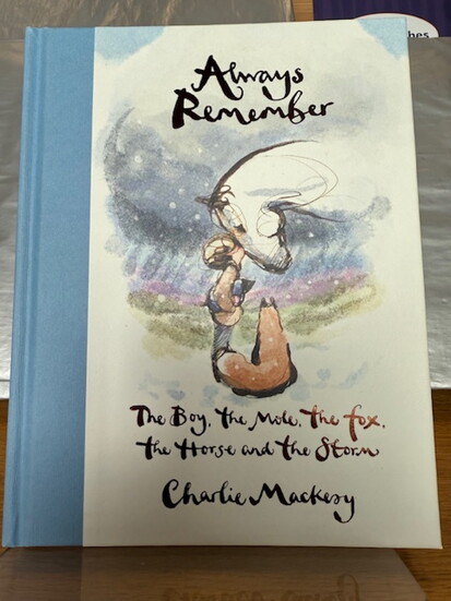 Always Remember by Charlie Mackesy