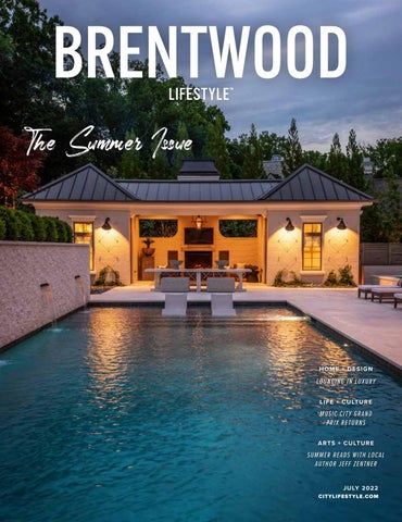 Brentwood Lifestyle 2022-07